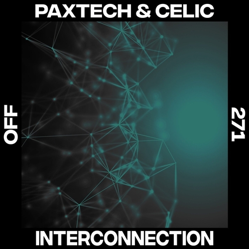 Celic, Paxtech - Interconnection [OFF271]